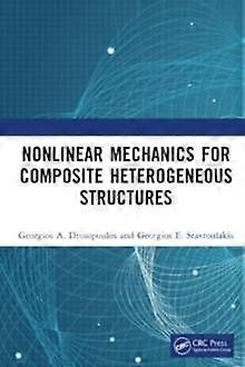 Nonlinear Mechanics For Composite Heterogeneous Structures - Stavroulakis, Georgios E - Paperback - en Book