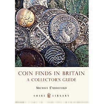 Coin Finds in Britain A Collectors Guide