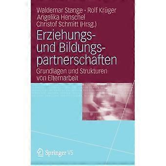 Erziehungs- Und Bildungspartnerschaften Grundlagen Und Strukturen Von Elternarbe - Springer Nature B.V - Brochura - Livro Alemão - Esportes e Hobbies