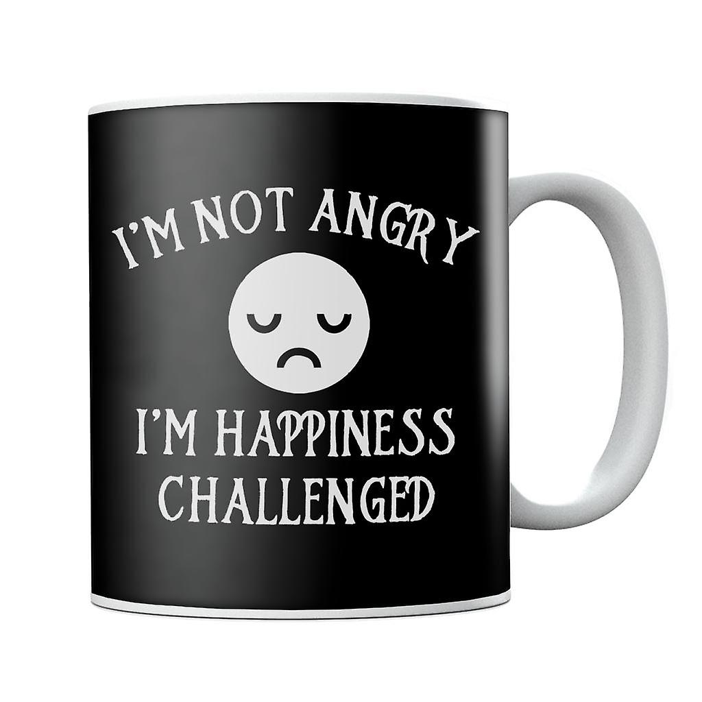 Im Not Angry Im Happiness Challenged Slogan Mug