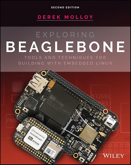 Exploring Beaglebone by Derek Molloy Paperback Book