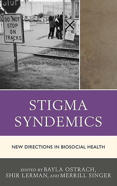 Stigma Syndemics Paperback Book