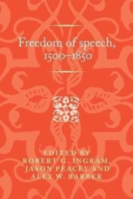 Freedom Of Speech 15001850 Paperback Book