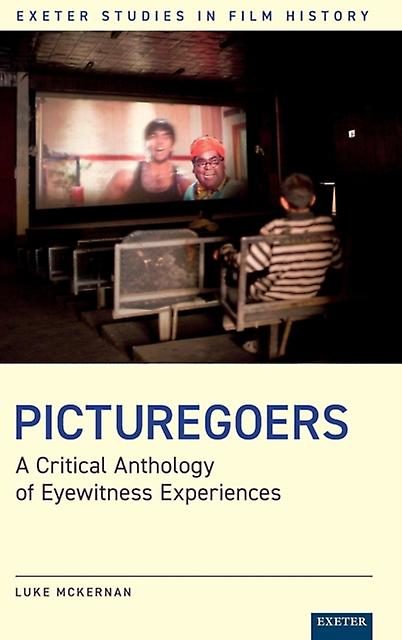 Picturegoers by Luke McKernan Paperback Book
