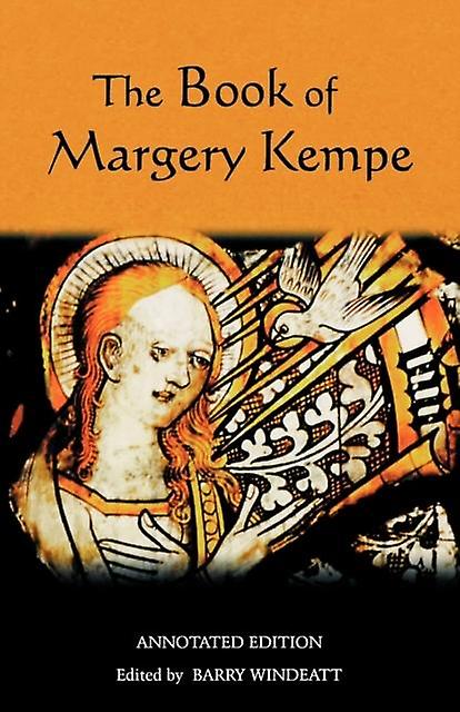 The Book Of Margery Kempe Annotated Edition Paperback