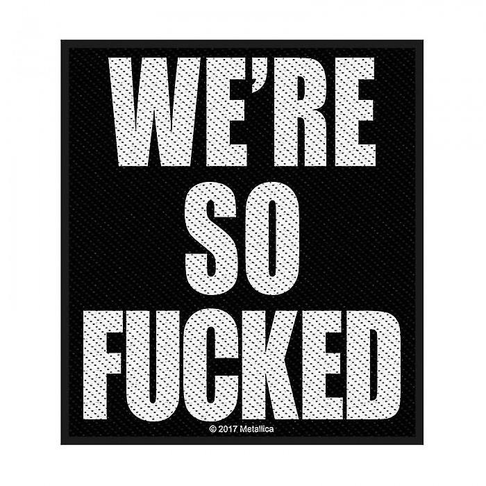 We're So Fucked Patch