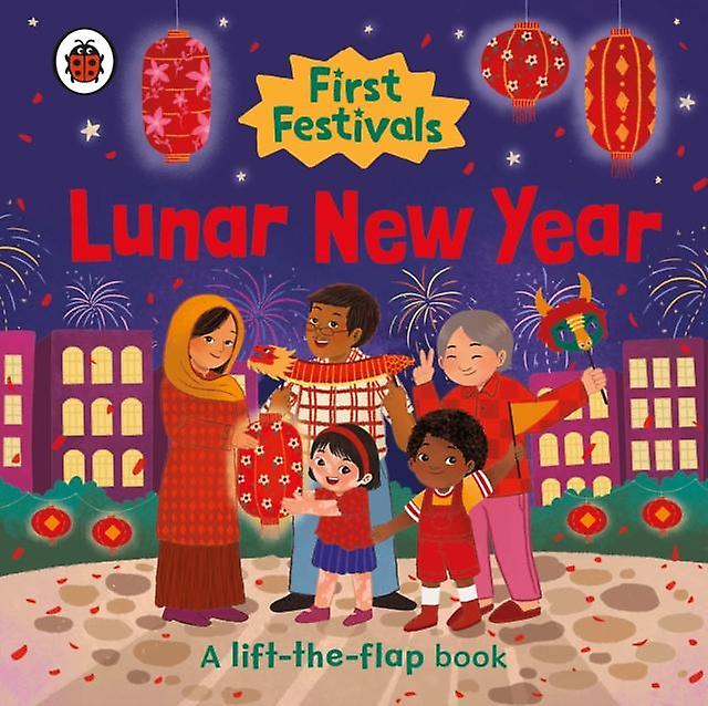 First Festivals Lunar New Year by Ladybird Paperback Book