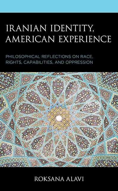 Iranian Identity American Experience by Roksana Alavi Paperback Book