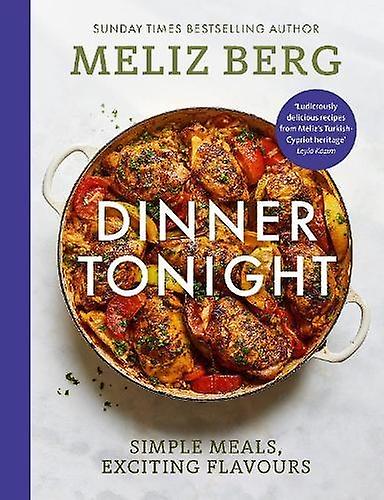 Dinner Tonight by MelizCooks Hardback Book