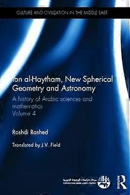 Ibn al-Haytham New Astronomy and Spherical Geometry