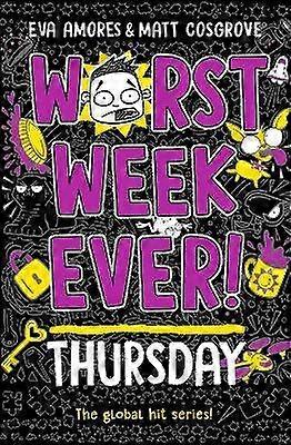 Worst Week Ever! Thursday
