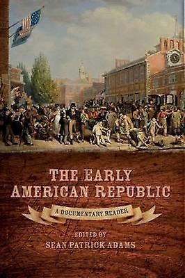 The Early American Republic