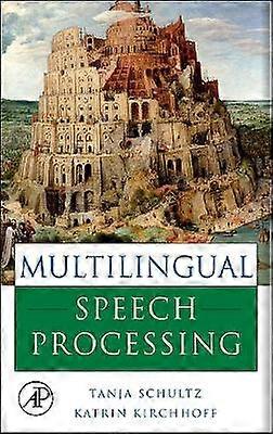Multilingual Speech Processing