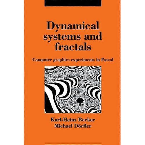 Dynamische systemen en fractals: computergrafische experimenten met Pascal