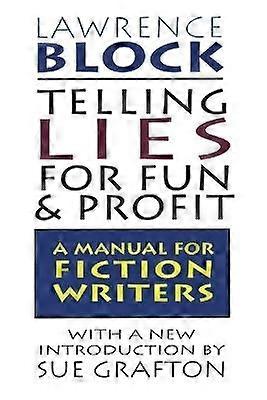 Telling Lies for Fun and Profit