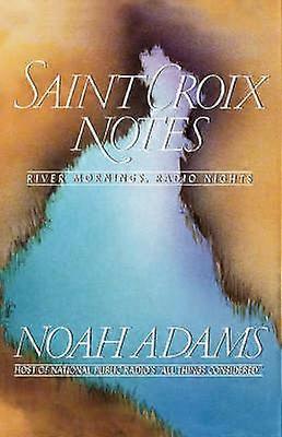 Saint Croix Notes