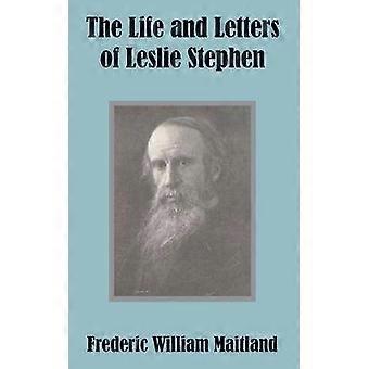 Vida y Cartas de Leslie Stephen El