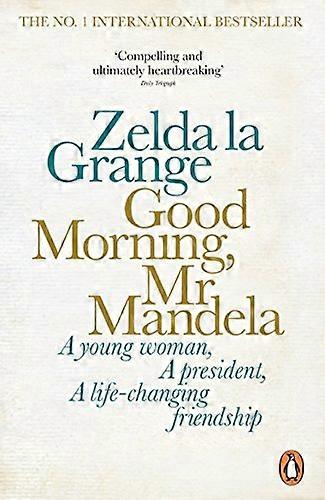 Good Morning Mr Mandela