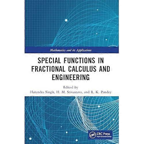 Special Functions in Fractional Calculus and Engineering