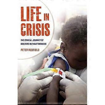 Life in Crisis