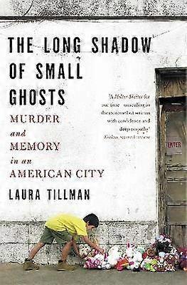 The Long Shadow of Small Ghosts