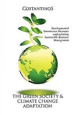 The Green Society & Climate Change Adaptation
