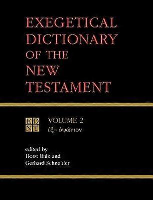 Exegetical Dictionary of the New Testament Vol. 2