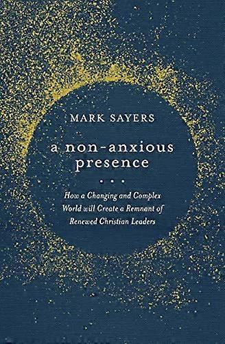 A Non-Anxious Presence
