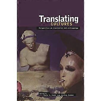 Translating Cultures : Perspektiven auf Übersetzung und Anthropologie