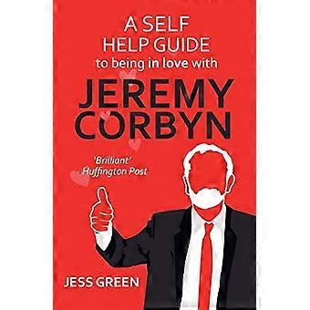 A Self Help Guide to Being In Love with Jeremy Corbyn