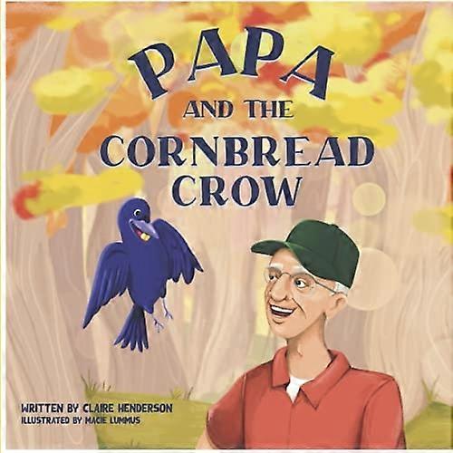 Papa and the Cornbread Crow