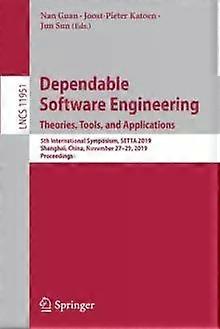 Dependable Software Engineering. Theories Tools And Applications 5th Inter - Springer Nature B.V