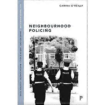 Neighbourhood Policing Context Practices and Challenges