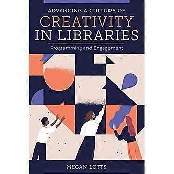Een cultuur van creativiteit in bibliotheken bevorderen: programmeren en betrokkenheid