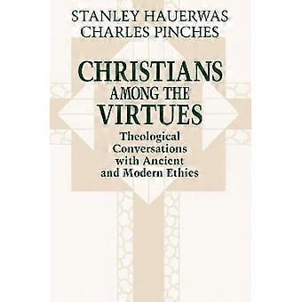 Christians Among the Virtues