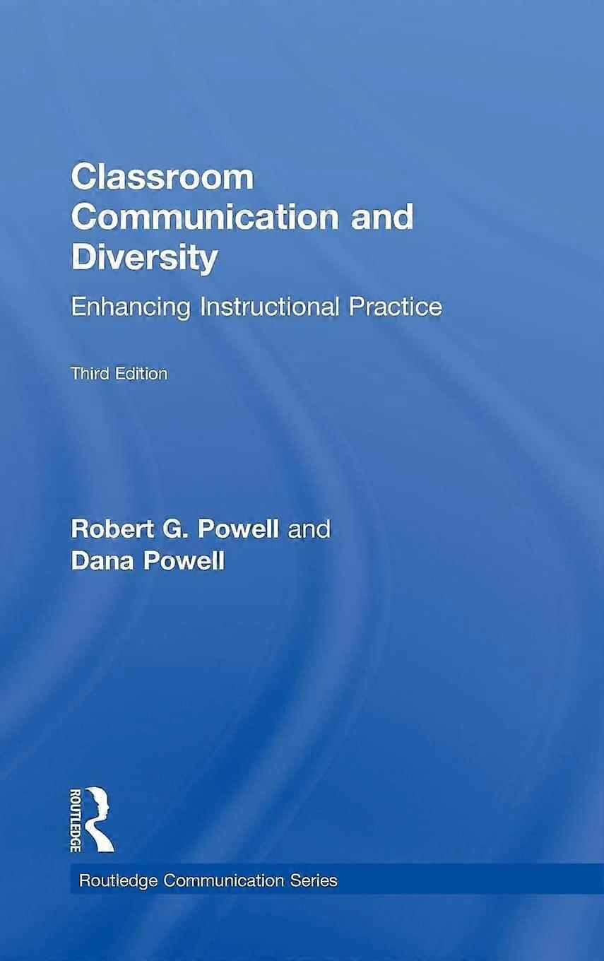 Classroom communication and diversity enhancing instructional practice