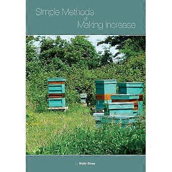 Simple Methods Of Making Increase - Wally Shaw - Paperback - en Book