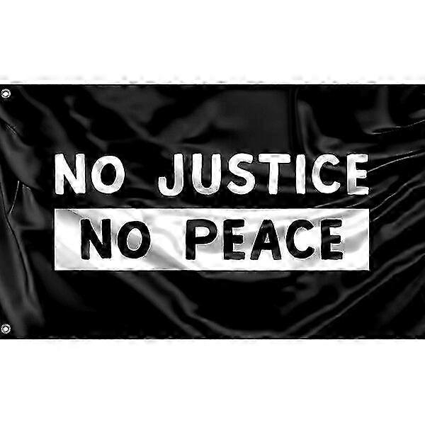 Flag No Justice Peace