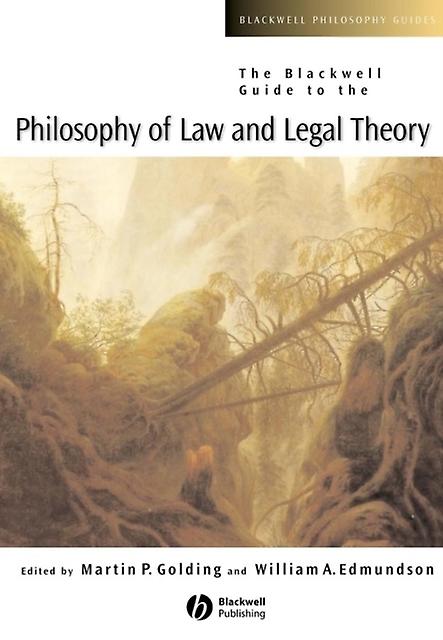 The Blackwell Guide To The Philosophy Of Law And Legal Theory by Golding Paperback Book