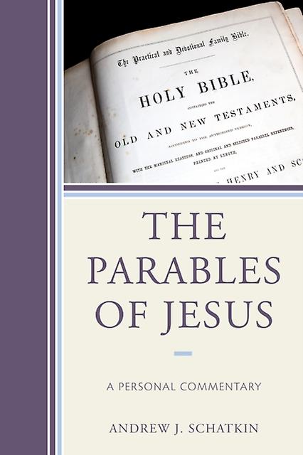 The Parables Of Jesus by Andrew J. Schatkin Paperback Book