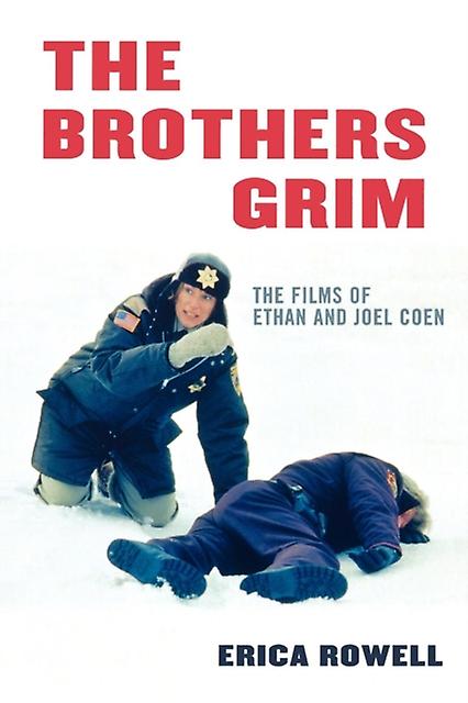 The Brothers Grim by Erica Rowell Paperback Book