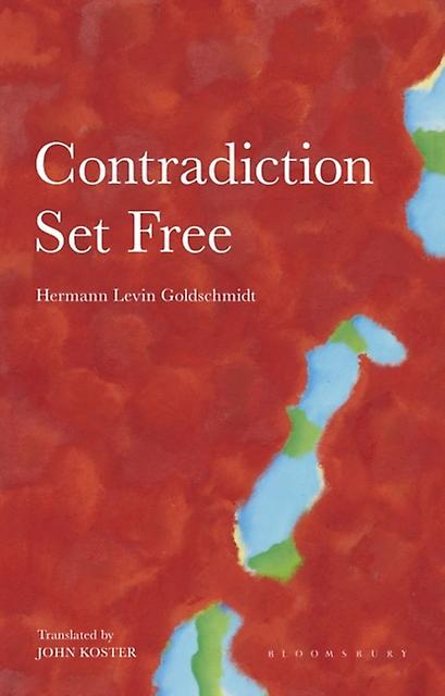 Contradiction Set Free by Hermann Levin Goldschmidt Paperback Book