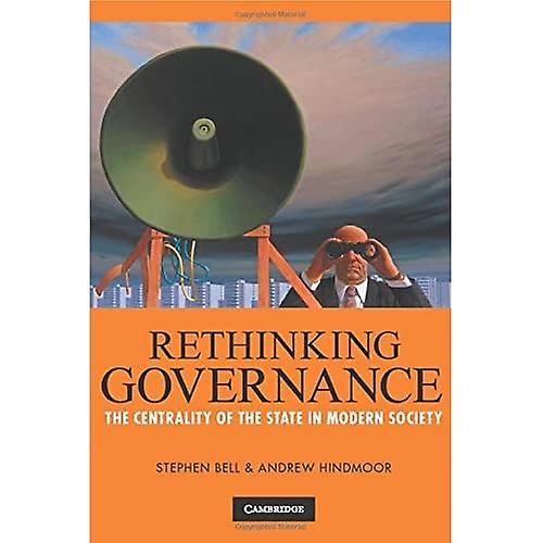 Ompröva styrningen: Statens centralitet i det moderna samhället