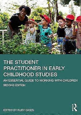 The Student Practitioner in Early Childhood Studies
