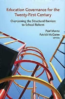 Education Governance for the Twenty-First Century