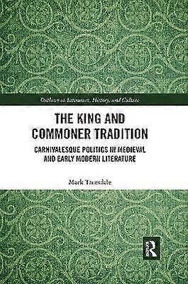 The King and Commoner Tradition