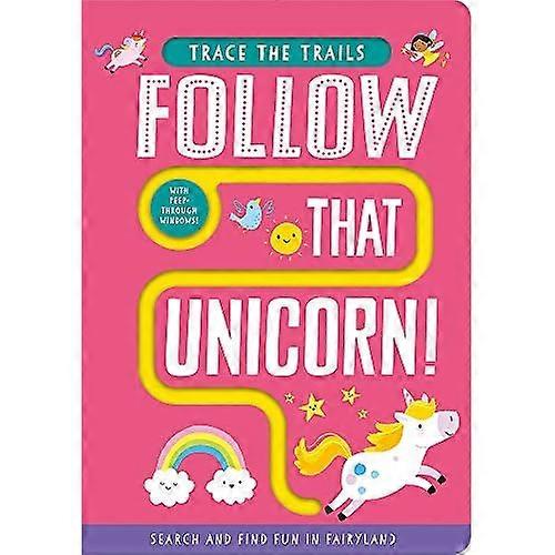 Follow That Unicorn! (Trace the Trails) [Board book]