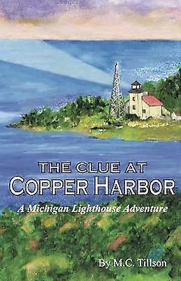 The Clue at Copper Harbor