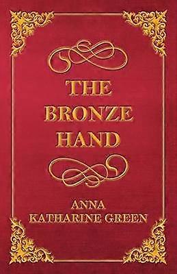 The Bronze Hand