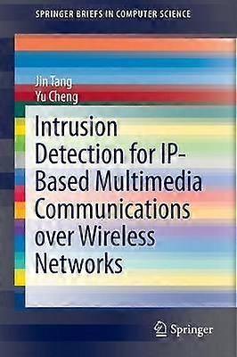 Intrusion Detection für IP-basierte Multimedia-Kommunikation über drahtlose Netzwerke